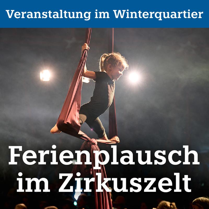 Sommerferien: Ferienplausch im Zirkuszelt